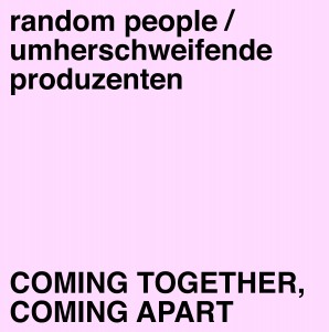 Coming Together, Coming Apart
